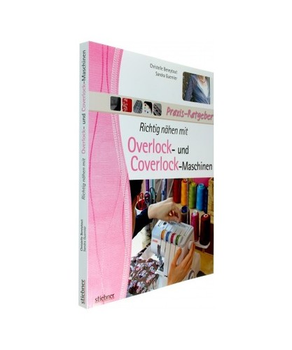 Richtig nähen mit - , overlock-