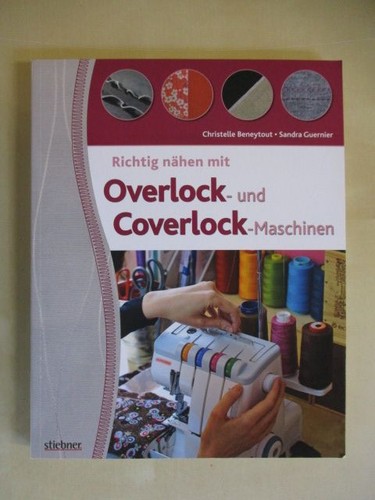 Richtig nähen mit overlock - richtig,
