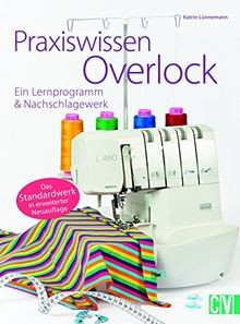 Praxiswissen overlock ein - praxiswissen,