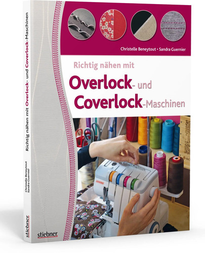 Richtig nähen mit - , overlock-